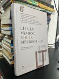  Lí luận văn học như là siêu khoa học - Trương Đăng Dung dịch 
