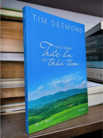  Thực Hành Trắc Ẩn Từ Trái Tim - Tim Desmond 