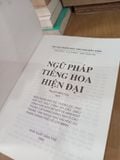  Ngữ Pháp Tiếng Hoa Hiện Đại - Phan Bình, Lưu Hi Minh, Điền Thiện Kế (Nguyễn Minh Duy dịch) 