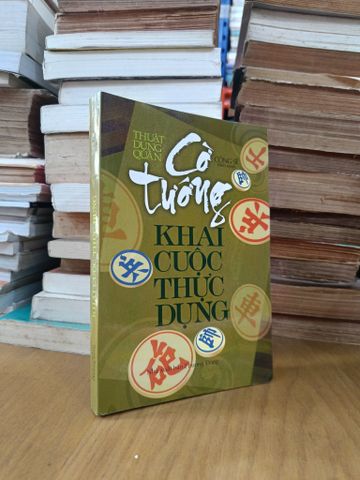  Thuật Dụng Quân: Cờ Tướng Khai Cuộc Thực Dụng - Công Sĩ 