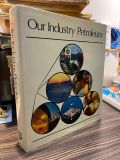  Our Industry Petroleum 