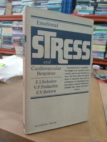  Emotional stress and cardiovascular response - E.I.Sokolov, V.P.Podachin, E.V.Belova 