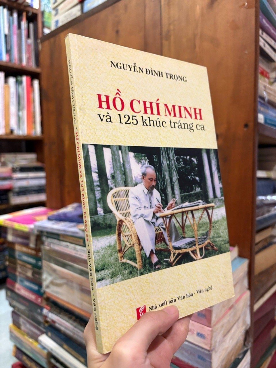  Hồ Chí Minh và 125 khúc tráng ca - Nguyễn Đình Trọng 