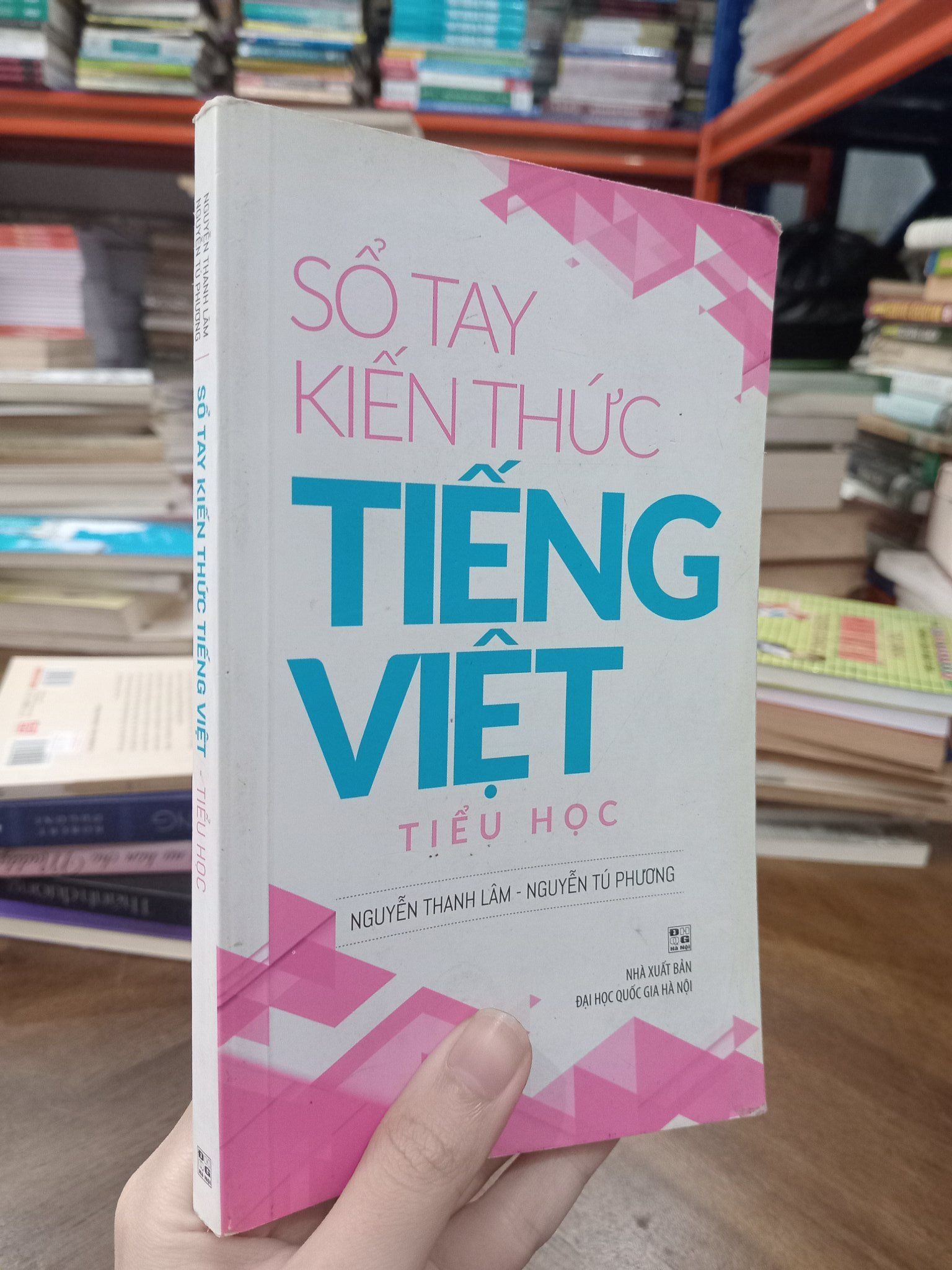  Sổ tay kiến thức tiếng Việt tiểu học - Nguyễn Thanh Lâm, Nguyễn Tú Phương 