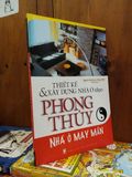  Thiết kế & xây dựng nhà ở theo phong thủy  - Nguyễn Kim Dân, Nhóm NNT biên soạn 