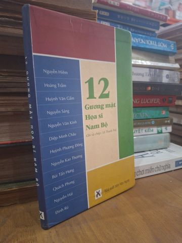  12 Gương Mặt Họa Sĩ Nam Bộ 