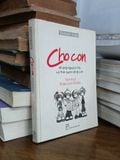  Cho con: Những nguyên tắc và thòi quen sống còn - Simon Sim (Xuân Nguyễn, Phạm Anh Tuấn dịch) 