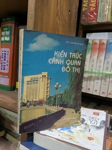 Kiến trúc cảnh quan đô thị - PTS KTS Hàn Tất Ngạn