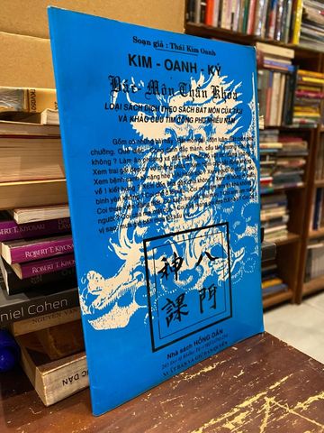  Kim Oanh Ký: Bác môn thần khoá - Thái Kim Oanh, sách kéo lụa 