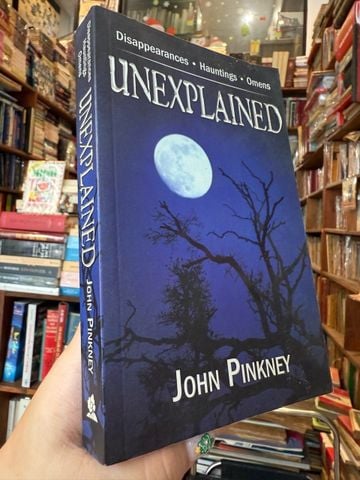  Unexplained - John Pinkney 