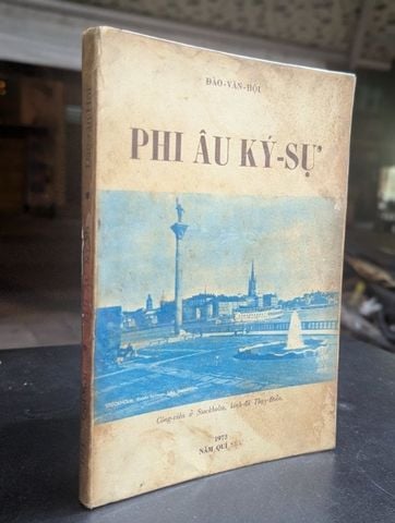  Phi Âu Ký Sự - Đào Văn Hội 