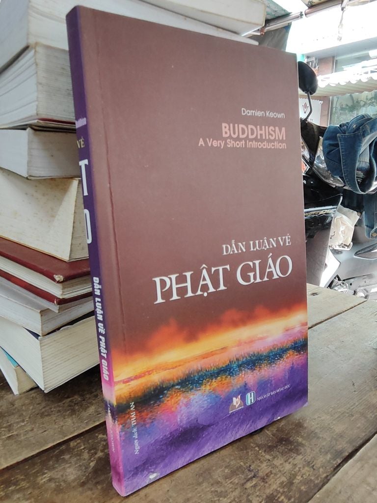  Dẫn Luận Về Phật Giáo - Damien Keown, Thái An Dịch 