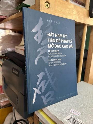 Đất Nam Kỳ Tiền Đề Pháp Lý Mở Đạo Cao Đài - Huệ Khải