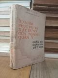  30 năm phục vụ và xây dựng của ngành quân y - Quân đội nhân dân Việt Nam 
