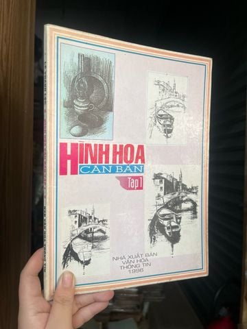 Hình Hoạ Căn Bản Tập 1: Tổng Quát - Lê Thanh Lộc Biên Dịch