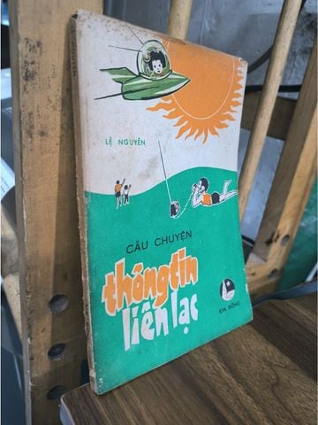  Câu Chuyện Thông Tin Liên Lạc – Lệ Nguyên 