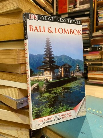  Eyewitness Travel: Bali & Lombok 