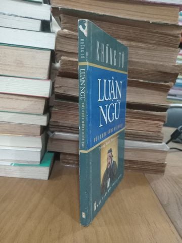 Luận Ngữ với Cuộc Sống Hiện Đại - Khổng Tử (Dương Minh Hào Dịch)