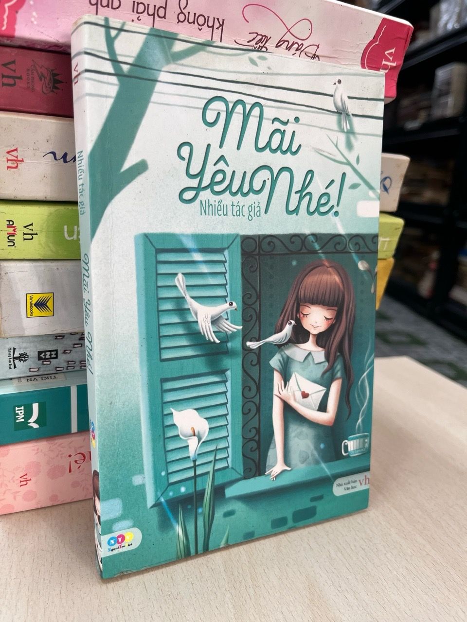  Mãi yêu nhé! - Nhiều tác giả 