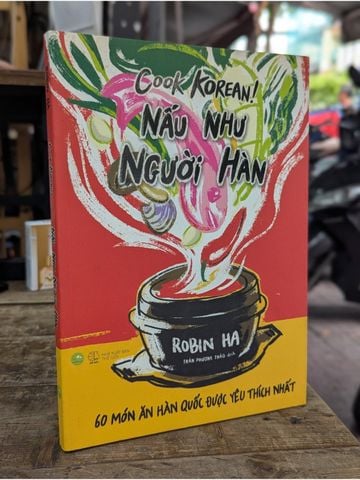  Nấu Như Người Hàn - Robin Ha 