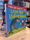  Little Red Riding Hood (Pop-up Fairy Tales) - Danielle McLean & Loretta Schauer 
