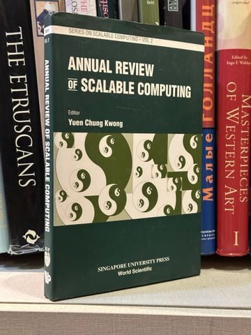  Annual Review Of Scalable Computing - Yuen Chung Kwong 