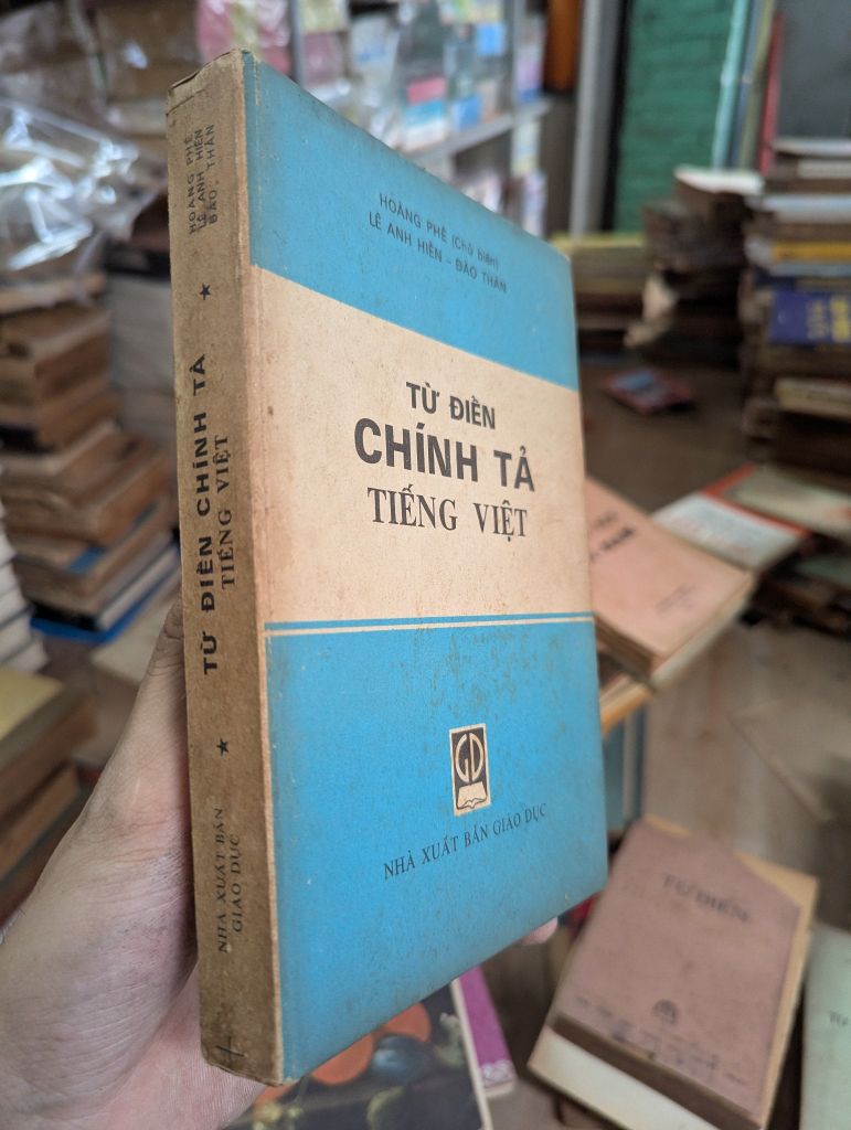  Từ Điển Chính Tả Tiếng Việt - Hoàng Phê 