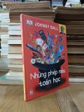 Những phép màu toán học - Johnny Ball (Đỗ Ngọc Hồng) 