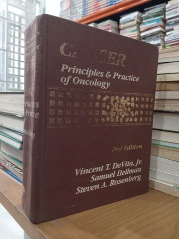  Cancer: Principles & Practice of Oncology - Vincent T. DeVita, Jr. Samuel Hellman, Steven A. Rosenberg 