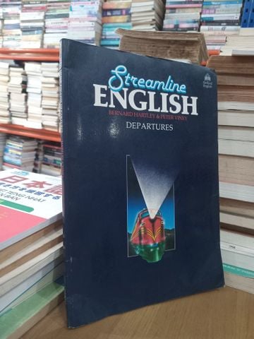  Streamline English: Departures – Bernard Hartley, Peter Viney 