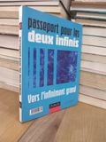  Passeport pour les deux infinis 