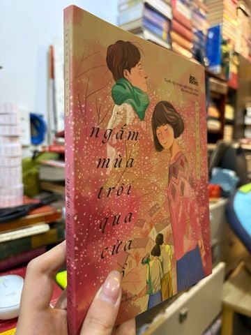  Ngắm Mùa Trôi Qua Cửa Sổ - Nhiều Tác Giả 