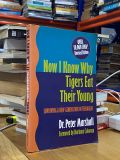  Now I Know Why Tigers Eat Their Young - Dr. Peter Marshall 