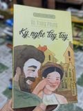  Kỹ nghệ lấy tây cơm thầy cơm cô - Vũ Trọng Phụng 