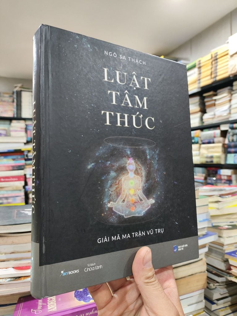  Luật Tâm Thức: Giải Mã Ma Trận Vũ Trụ - Ngô Sa Thạch 
