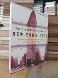  The historical atlas of New York city - Eric Homberger 