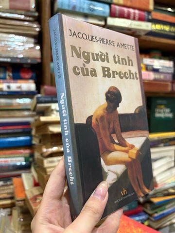  Người Tình của Brecht - Jacques - Pierre Amette 