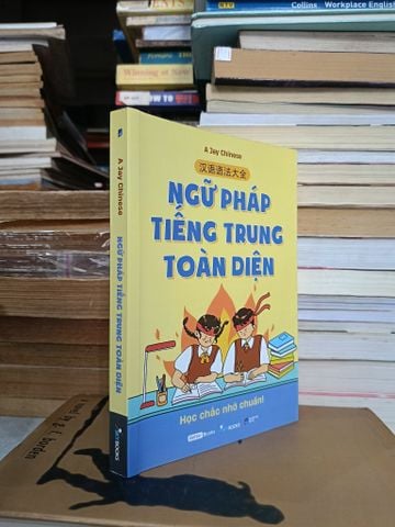 Ngữ Pháp Tiếng Trung Toàn Diện - A Jay Chinese