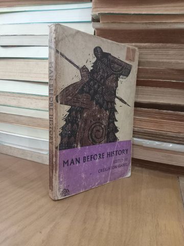 Man Before History - Edited by Creighton Gabel