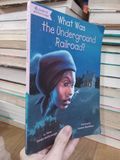  What was the underground railroad? - Yona Zeldis McDonough, Lauren Mortimer 
