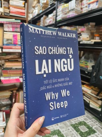  Sao chúng ta lại ngủ - Matthew Walker 