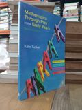  Mathematics through play in the early years - Kate Tucker 