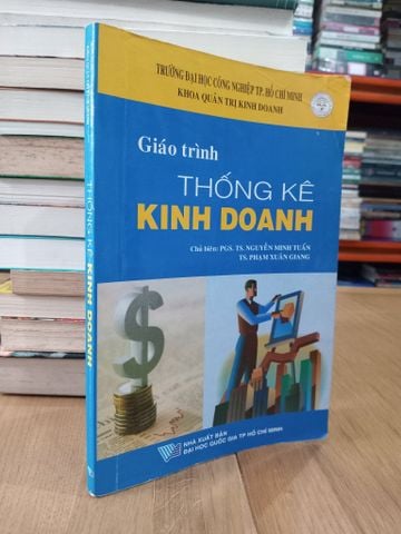  Giáo trình thống kê kinh doanh - PGS. TS. Nguyễn Minh Tuấn, TS. Phạm Xuân Giang 