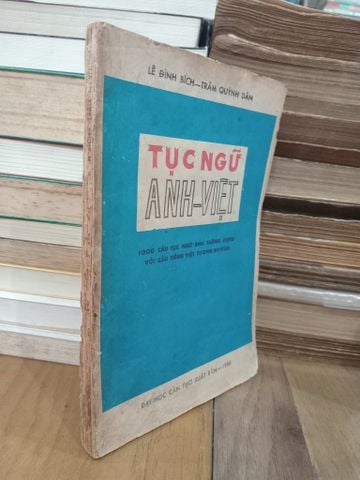 Tục Ngữ Anh - Việt - Lê Đình Bích, Trầm Quỳnh Dân