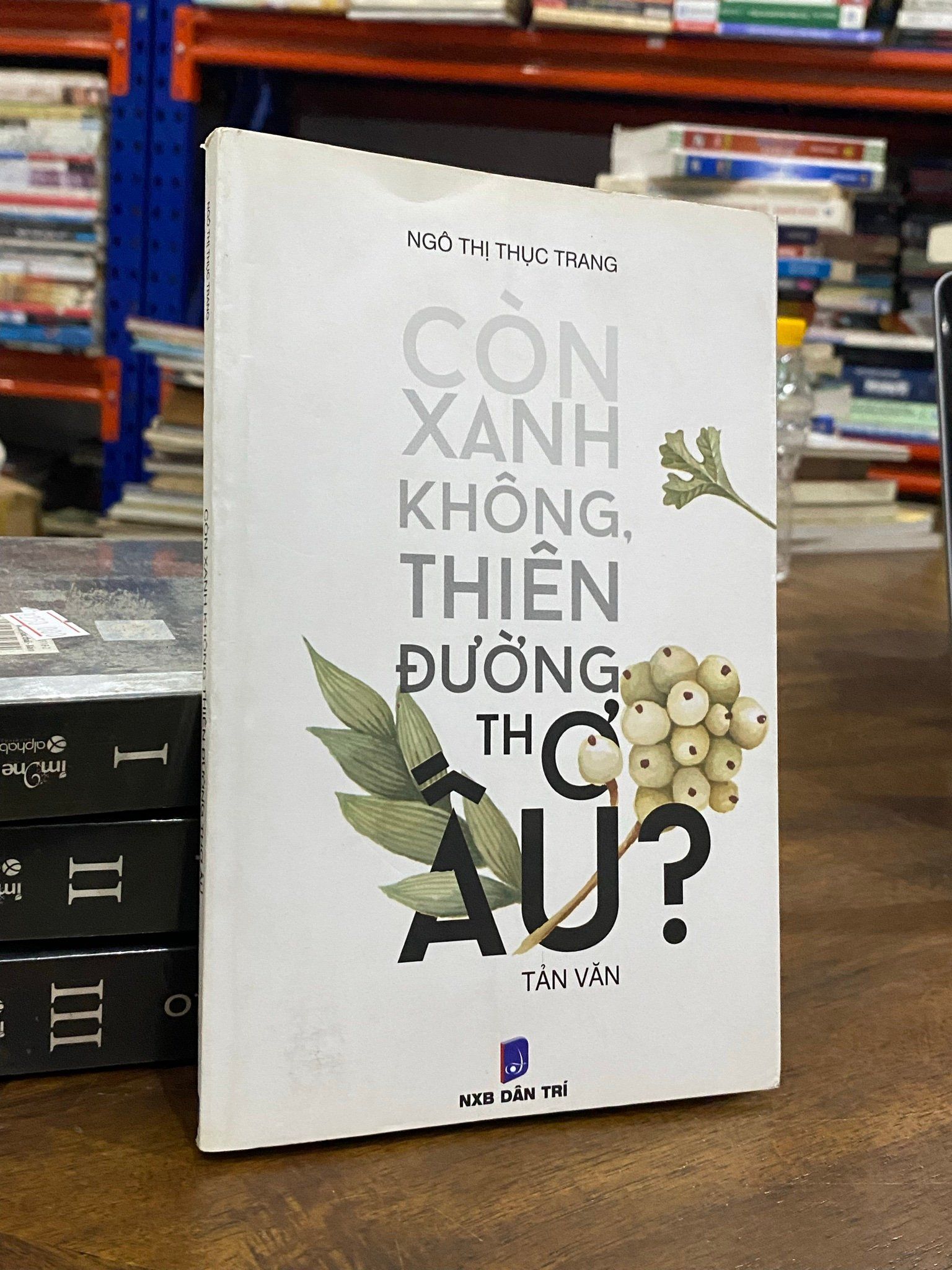  Còn xanh không, thiên đường thơ ấu ? - Ngô Thị Thục Trang 