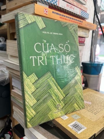  Cửa Sổ Tri Thức - Pgs. Ts. Lê Trung Hoa 