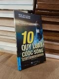  10 Quy Luật Cuộc Sống - Dan Sullivan & Catherine Nomura (Vương Thảo Dịch) 