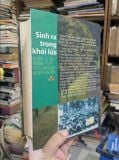  Sinh Ra trong Khói Lửa 
