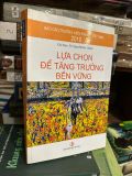  Lựa chọn để tăng trưởng bền vững - Nguyễn Đức Thành 