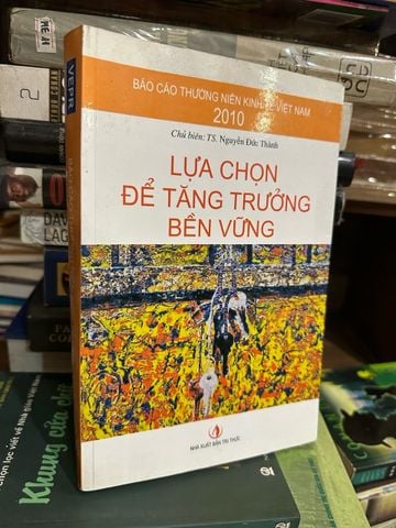  Lựa chọn để tăng trưởng bền vững - Nguyễn Đức Thành 